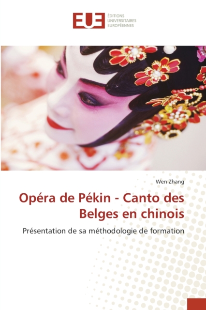 Opera de Pekin - Canto des Belges en chinois, Paperback / softback Book