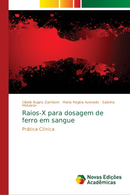 Raios-X para dosagem de ferro em sangue, Paperback / softback Book