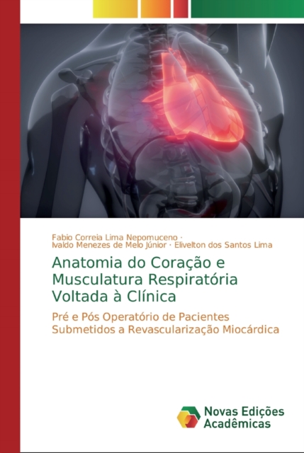 Anatomia do Coracao e Musculatura Respiratoria Voltada a Clinica, Paperback / softback Book