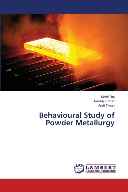 Behavioural Study of Powder Metallurgy, Paperback / softback Book
