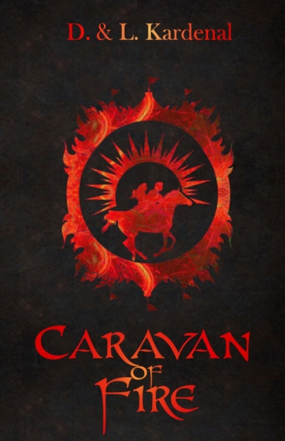 Caravan of Fire, Paperback / softback Book