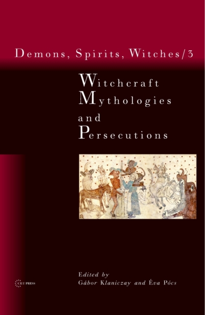 Witchcraft Mythologies and Persecutions, PDF eBook