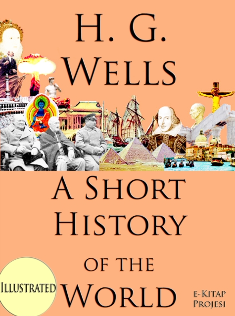 A Short History of the World : Illustrated, EPUB eBook