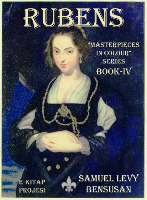 Rubens: "Masterpieces in Colour" Series : Book-IV, EPUB eBook