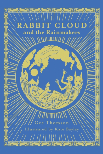 Rabbit Cloud and The Rainmakers, Hardback Book
