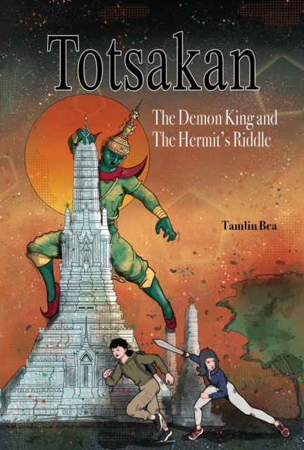 Totsakan : The Demon King and the Hermit's Riddle, Paperback / softback Book