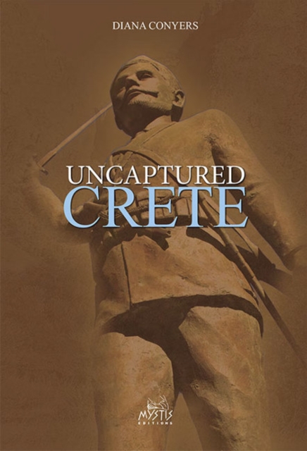 Uncaptured Crete, Paperback / softback Book