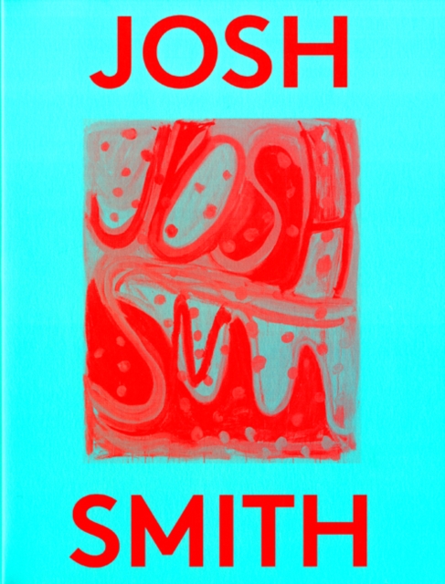 Josh Smith : 2000 Words Series, Paperback / softback Book