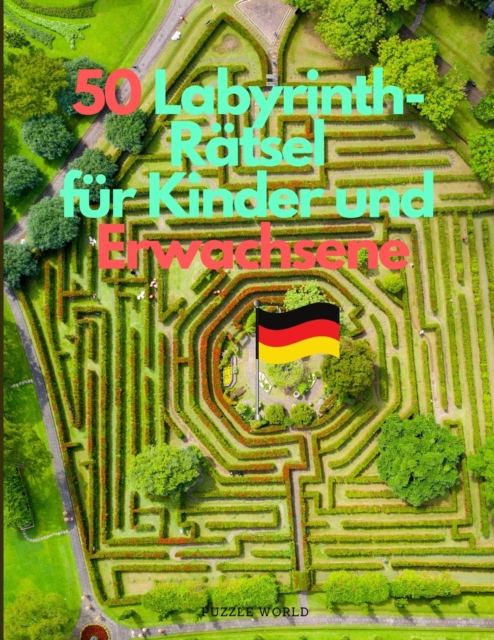 50 Labyrinth-Ratsel fur Kinder und Erwachsene, Paperback / softback Book