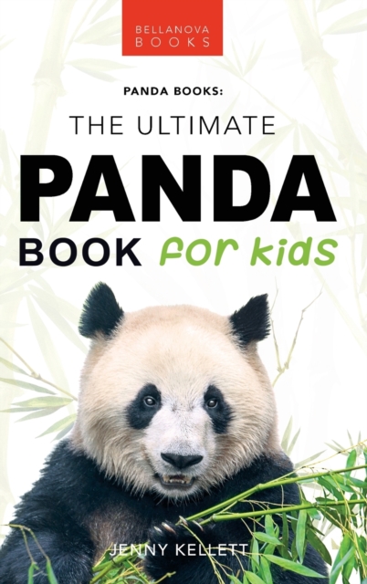 Pandas : The Ultimate Panda Book for Kids:100+ Amazing Panda Facts, Photos, Quiz + More, Hardback Book