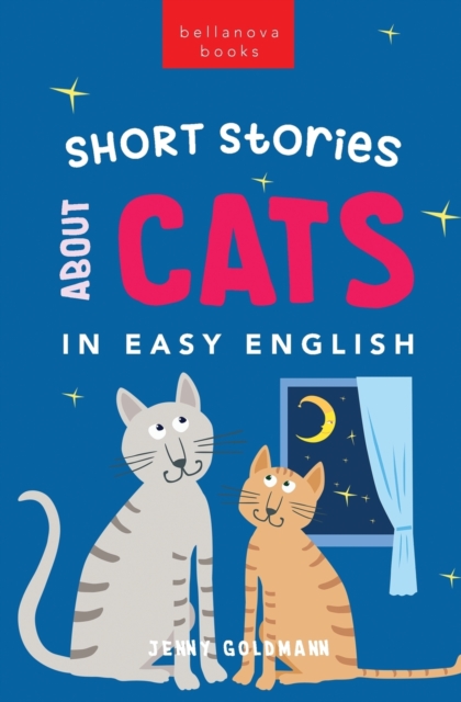 Short Stories About Cats in Easy English, Paperback / softback Book