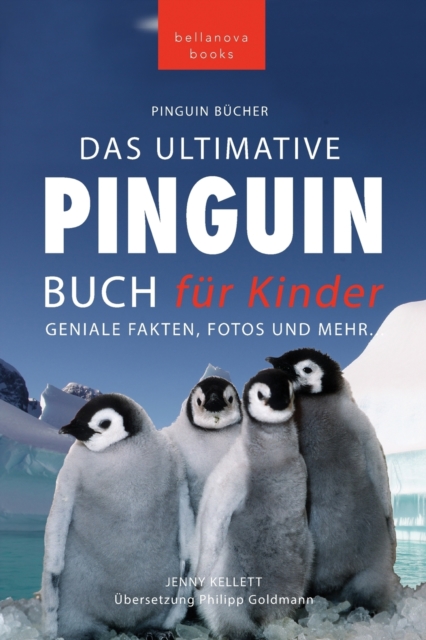 Pinguin Bucher Das Ultimative Pinguin-Buch fur Kinder : 100+ erstaunliche Fakten uber Pinguine, Fotos, Quiz und Wortsuche Puzzle, Paperback / softback Book