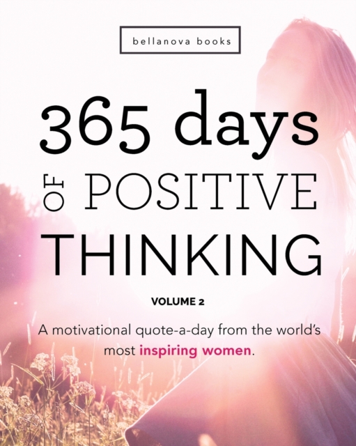 365 Days of Positive Thinking : Volume 2, Paperback / softback Book