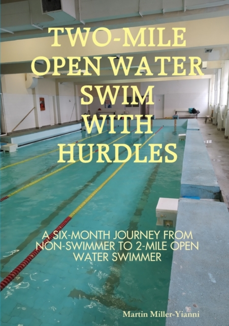 2-Mile Open Water Swim with Hurdles, Paperback / softback Book