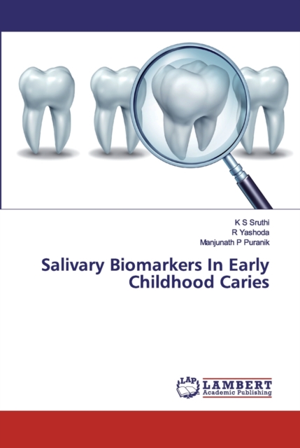 Salivary Biomarkers In Early Childhood Caries, Paperback / softback Book