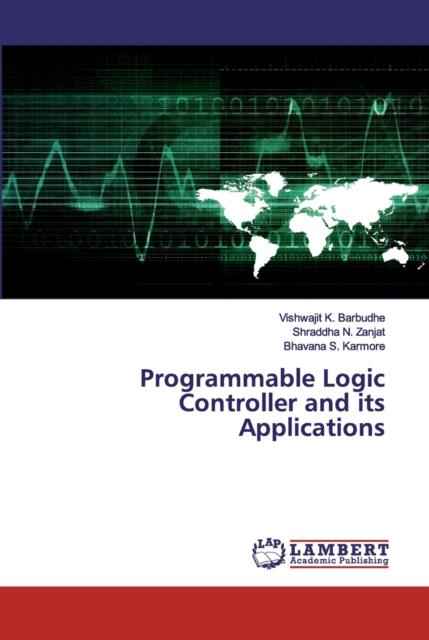 Programmable Logic Controller and its Applications, Paperback / softback Book