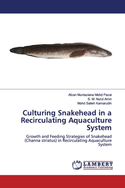 Culturing Snakehead in a Recirculating Aquaculture System, Paperback / softback Book