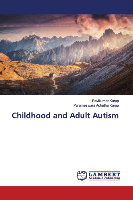 Childhood and Adult Autism, Paperback / softback Book