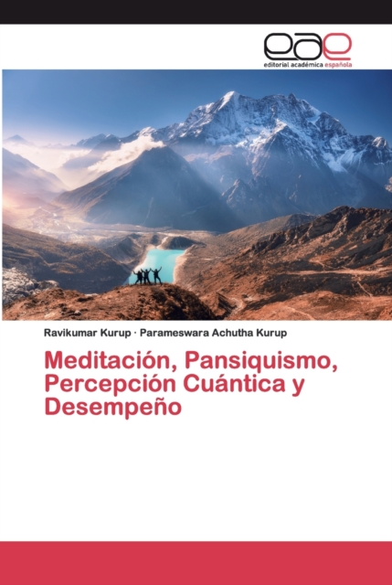 Meditacion, Pansiquismo, Percepcion Cuantica y Desempeno, Paperback / softback Book