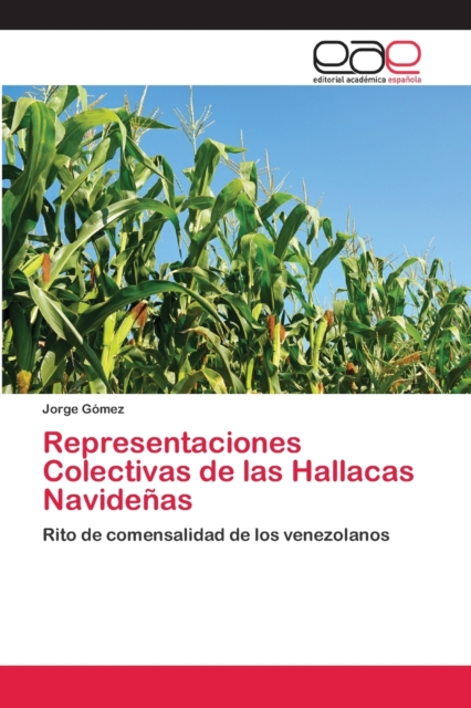 Representaciones Colectivas de las Hallacas Navidenas, Paperback / softback Book