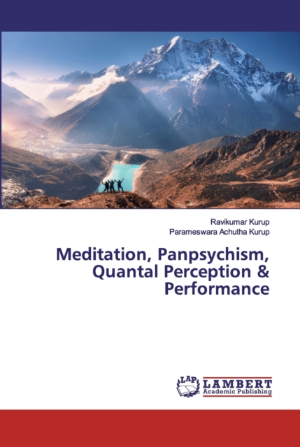 Meditation, Panpsychism, Quantal Perception & Performance, Paperback / softback Book