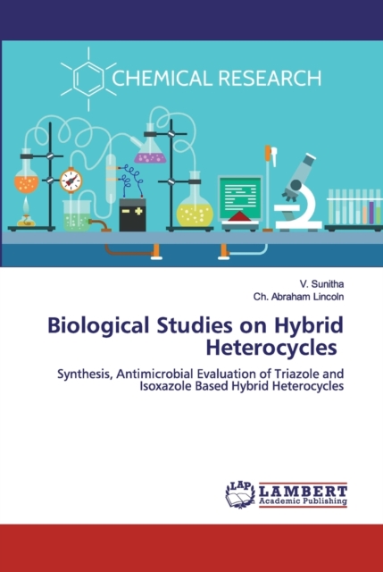 Biological Studies on Hybrid Heterocycles, Paperback / softback Book