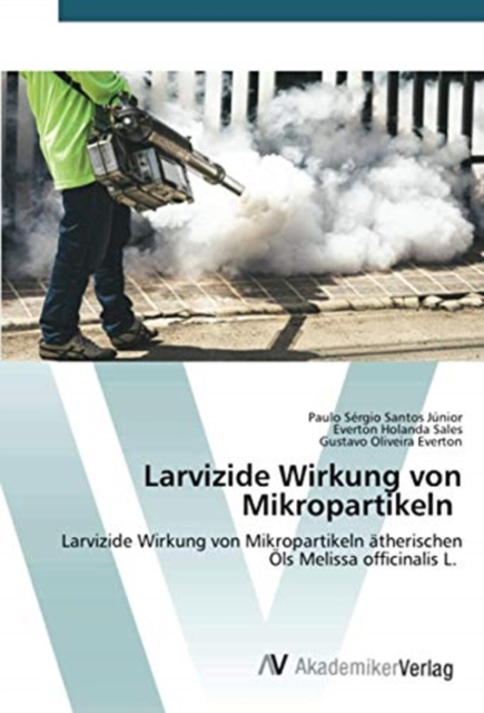 Larvizide Wirkung von Mikropartikeln, Paperback / softback Book