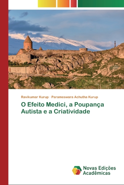 O Efeito Medici, a Poupanca Autista e a Criatividade, Paperback / softback Book