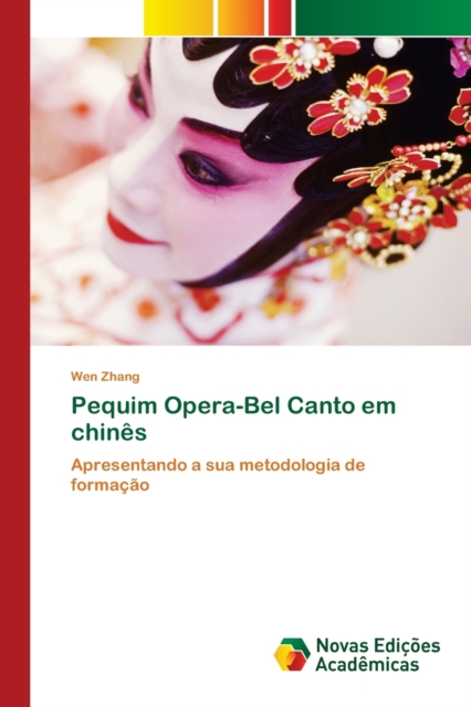 Pequim Opera-Bel Canto em chines, Paperback / softback Book