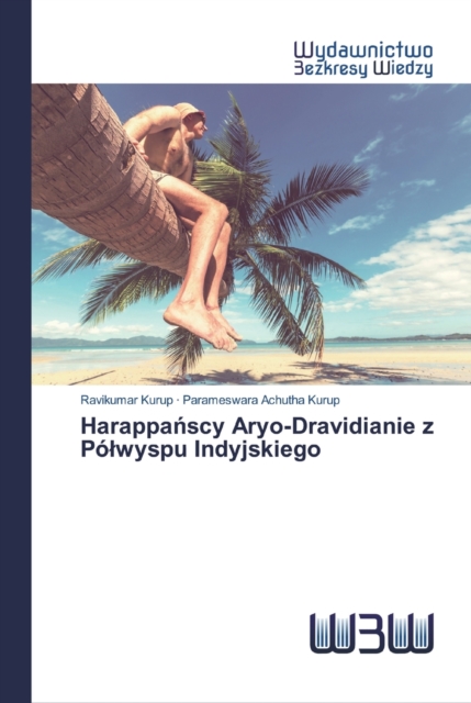 Harappa&#324;scy Aryo-Dravidianie z Polwyspu Indyjskiego, Paperback / softback Book