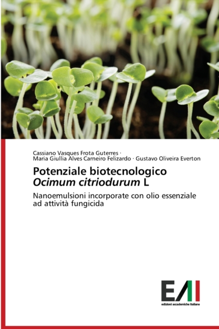 Potenziale biotecnologico Ocimum citriodurum L, Paperback / softback Book