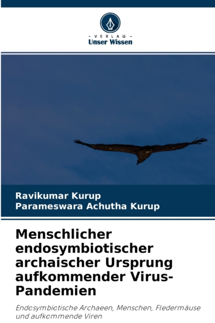 Menschlicher endosymbiotischer archaischer Ursprung aufkommender Virus-Pandemien, Paperback / softback Book