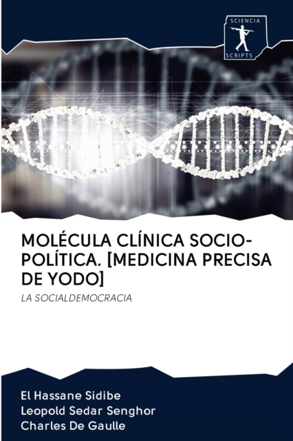 Molecula Clinica Socio-Politica. [medicina Precisa de Yodo], Paperback / softback Book