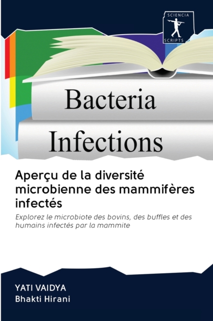 Apercu de la diversite microbienne des mammiferes infectes, Paperback / softback Book
