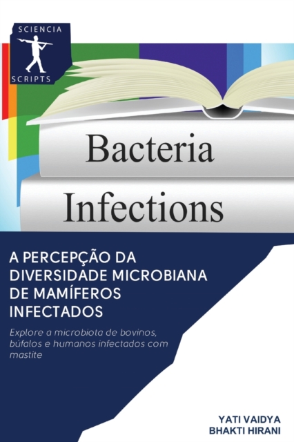 A percepcao da Diversidade Microbiana de mamiferos infectados, Paperback / softback Book