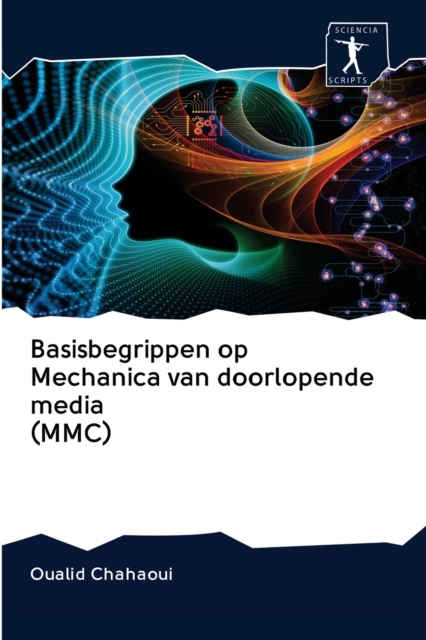 Basisbegrippen op Mechanica van doorlopende media (MMC), Paperback / softback Book