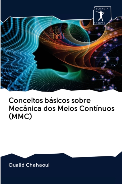 Conceitos basicos sobre Mecanica dos Meios Continuos (MMC), Paperback / softback Book