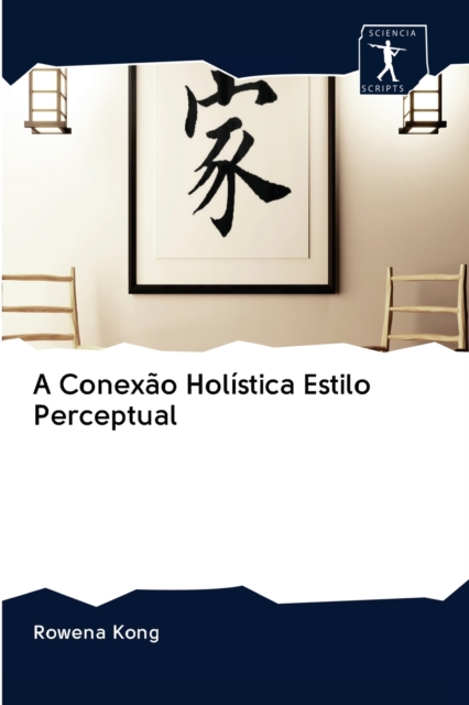 A Conexao Holistica Estilo Perceptual, Paperback / softback Book