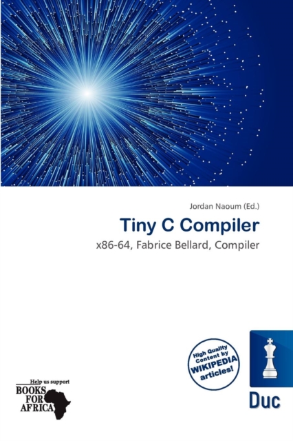 Tiny C Compiler, Paperback / softback Book