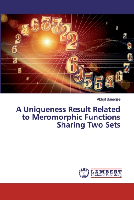 A Uniqueness Result Related to Meromorphic Functions Sharing Two Sets, Paperback / softback Book