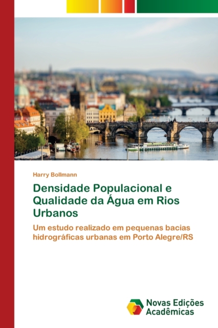Densidade Populacional e Qualidade da Agua em Rios Urbanos, Paperback / softback Book