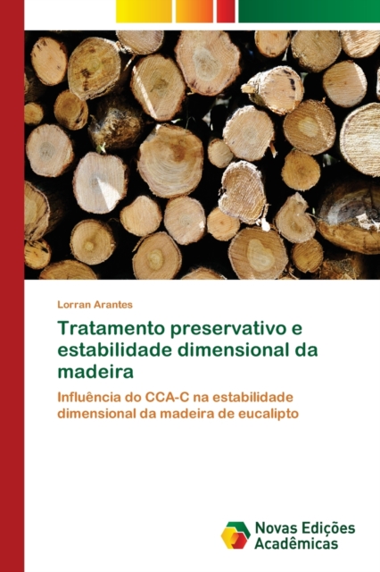 Tratamento preservativo e estabilidade dimensional da madeira, Paperback / softback Book