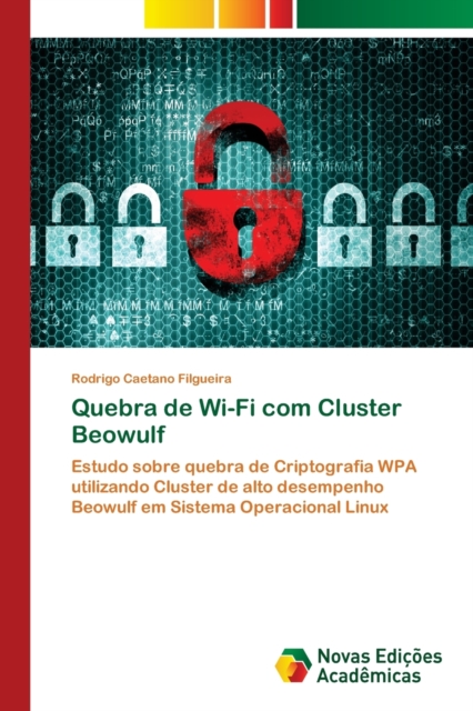 Quebra de Wi-Fi com Cluster Beowulf, Paperback / softback Book