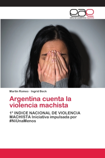 Argentina cuenta la violencia machista, Paperback / softback Book
