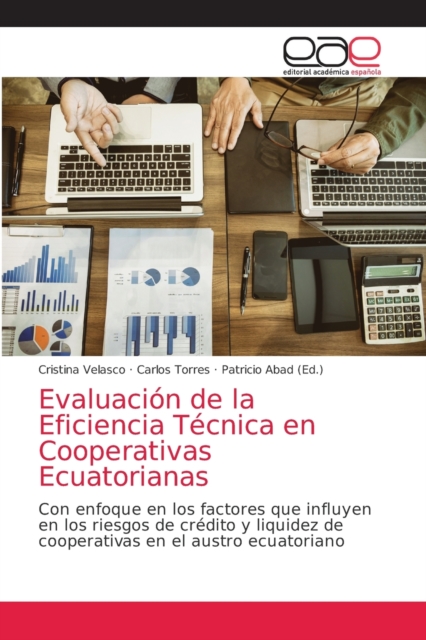 Evaluacion de la Eficiencia Tecnica en Cooperativas Ecuatorianas, Paperback / softback Book
