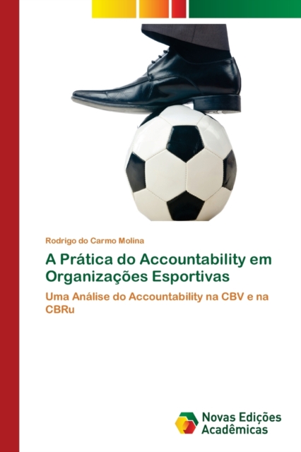 A Pratica do Accountability em Organizacoes Esportivas, Paperback / softback Book