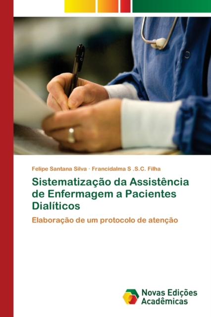 Sistematizacao da Assistencia de Enfermagem a Pacientes Dialiticos, Paperback / softback Book