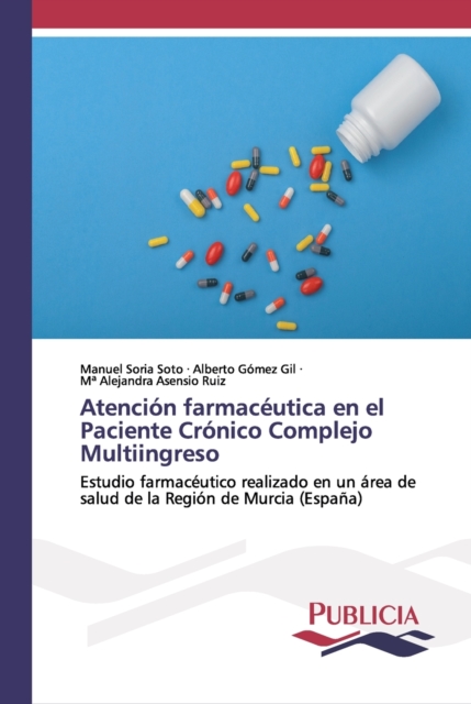 Atencion farmaceutica en el Paciente Cronico Complejo Multiingreso, Paperback / softback Book