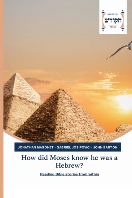 How did Moses know he was a Hebrew?, Paperback / softback Book