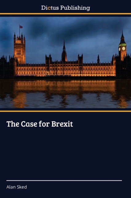 The Case for Brexit, Paperback / softback Book